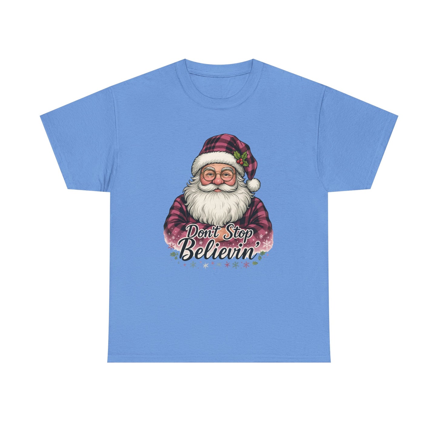 Don't Stop Believin' Santa - Holiday Tee