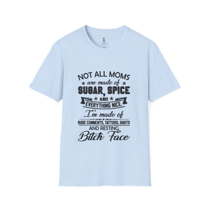 Funny Mom T-Shirt, Not All Moms Are Made Of Sugar, Gift for Moms, Humor Tee, Mother's Day Shirt, Casual Wear