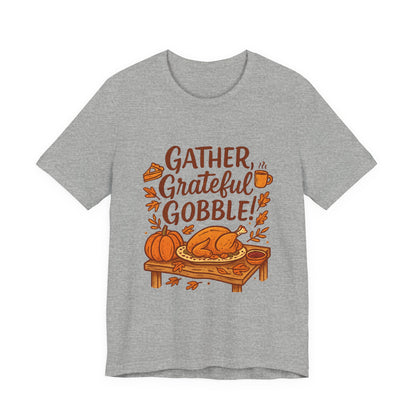 Gather Grateful Gobble Thanksgiving T-Shirt — Turkey & Pumpkins Fall Tee