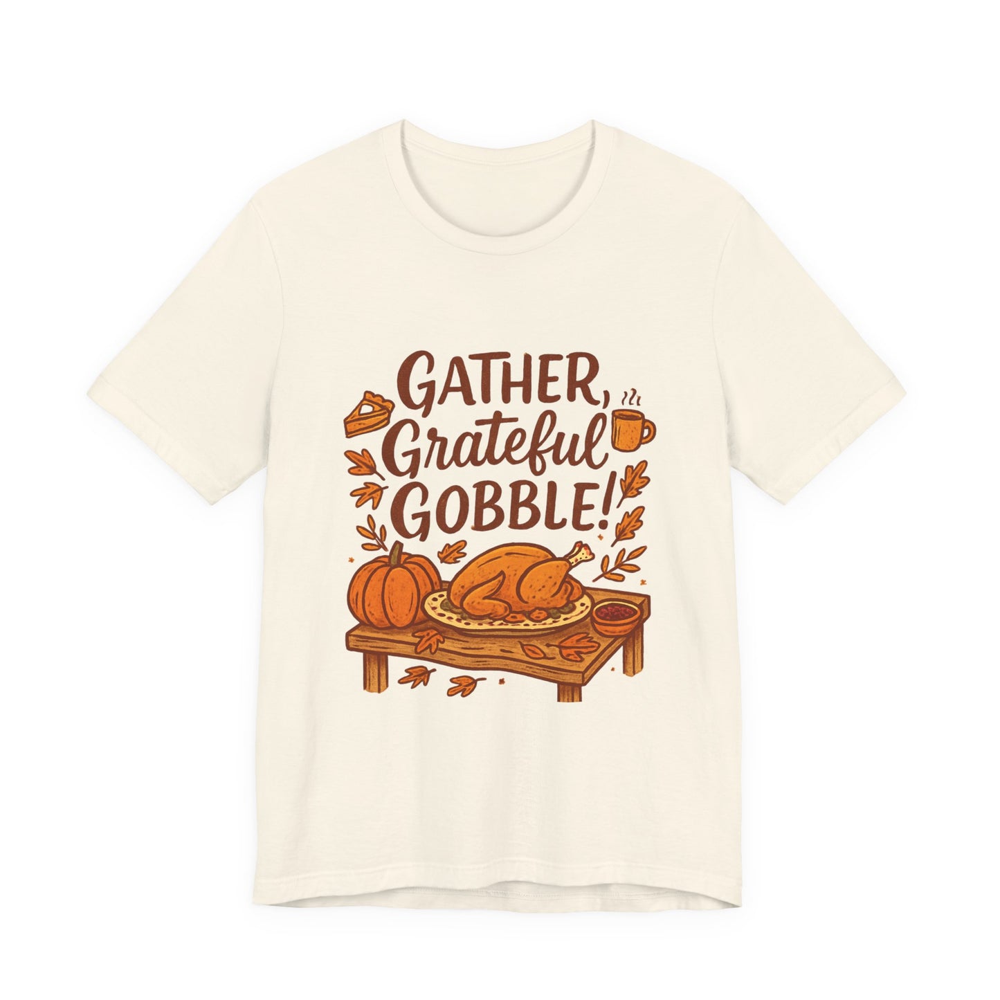 Gather Grateful Gobble Thanksgiving T-Shirt — Turkey & Pumpkins Fall Tee