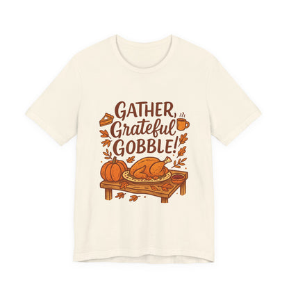 Gather Grateful Gobble Thanksgiving T-Shirt — Turkey & Pumpkins Fall Tee