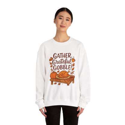 Thanksgiving Sweatshirt — "Gather, Grateful, Gobble!" Crewneck with Turkey & Pumpkin Design