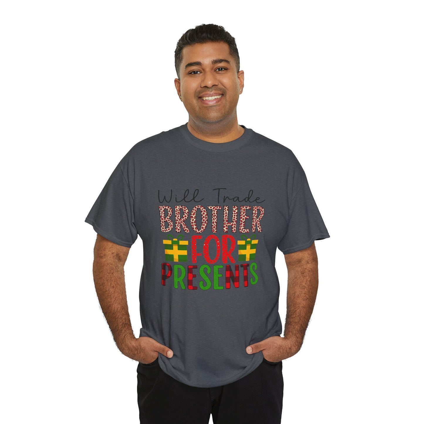 Will Trade Brother for Presents - Christmas Tee