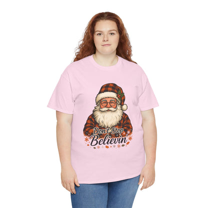 Santa Believes: Don't Stop Believin'  Tee