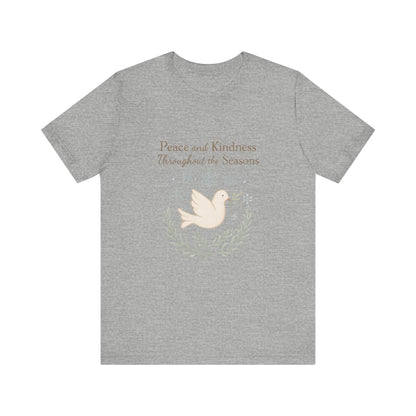 Peace and Kindness Dove Tee — 'Peace and Kindness Throughout the Seasons' Inspirational T-Shirt
