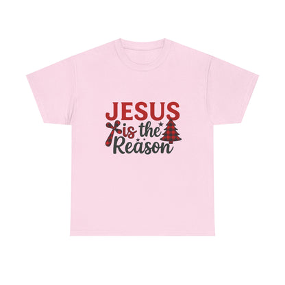 Jesus Is The Reason Tee