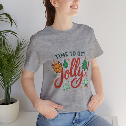 Time to Get Jolly! Christmas Tee — Festive Holiday Graphic T-Shirt