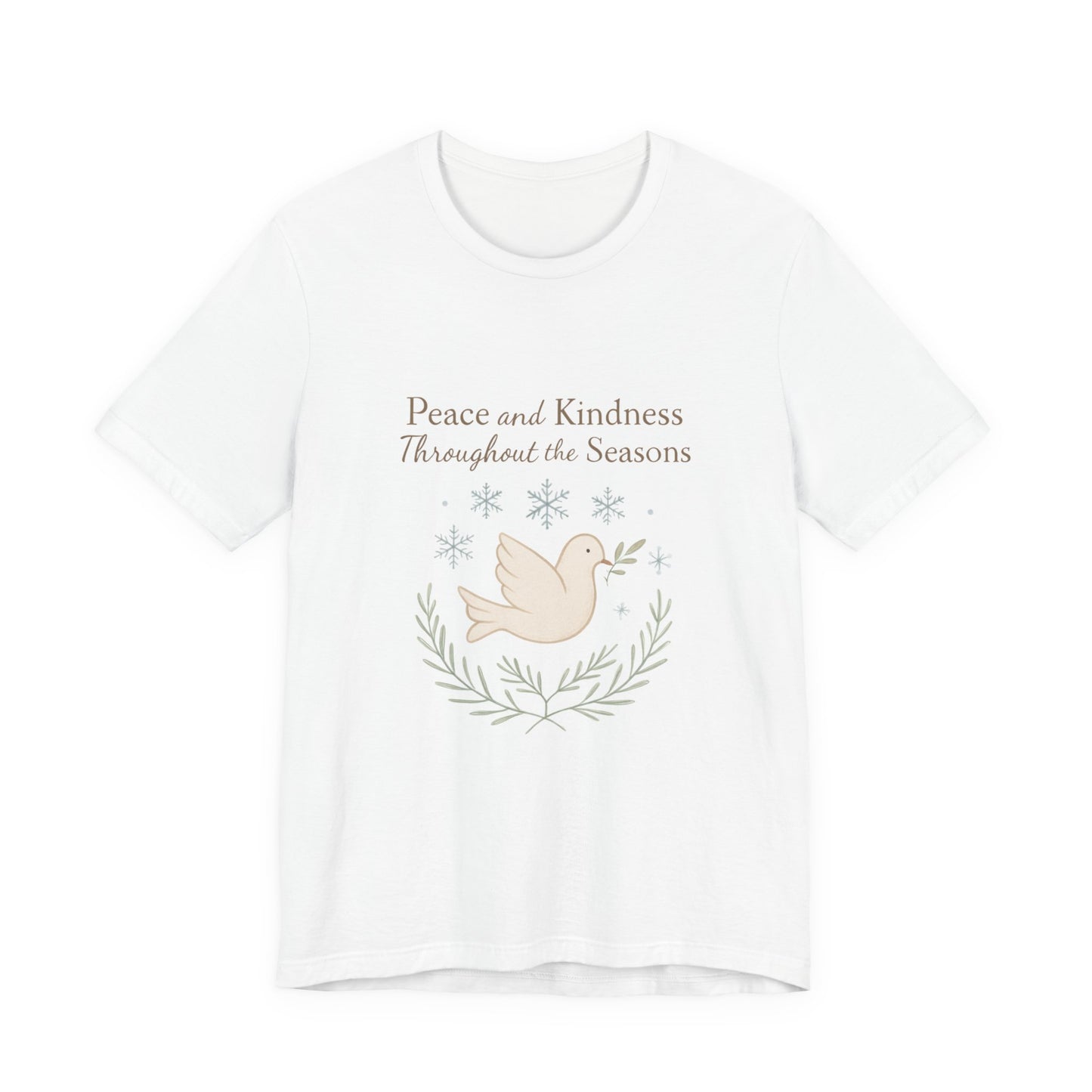 Peace and Kindness Dove Tee — 'Peace and Kindness Throughout the Seasons' Inspirational T-Shirt