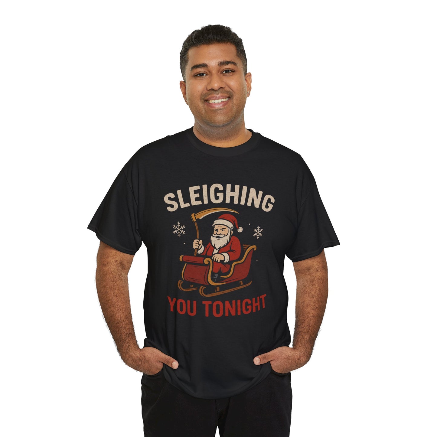 Sleighing You Tonight - Dark Humor Holiday Tee