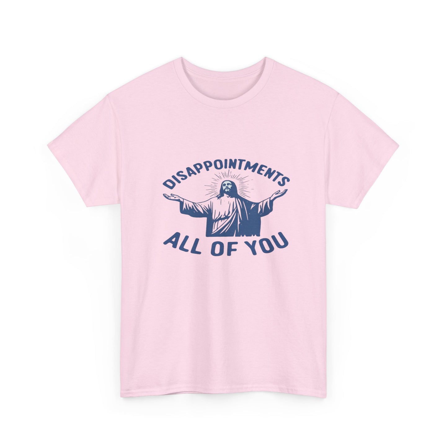 Disappointed Jesus  Tee