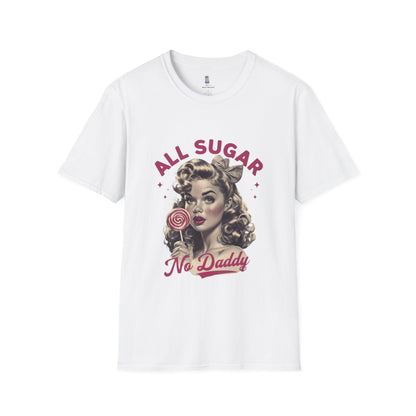 Graphic Tee - All Sugar No Daddy Print Women's Softstyle T-Shirt