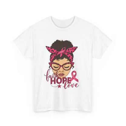 Hope, Faith, Love: Breast Cancer Awareness Tee