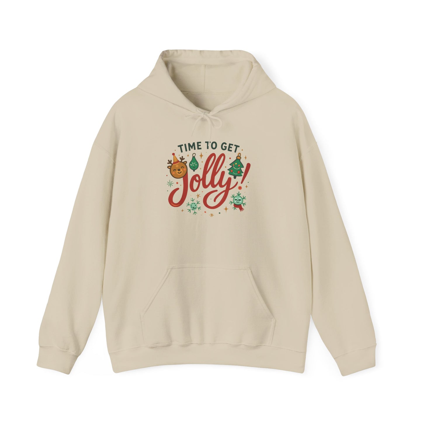 Holiday 'Time to Get Jolly' Hoodie — Christmas Sweatshirt