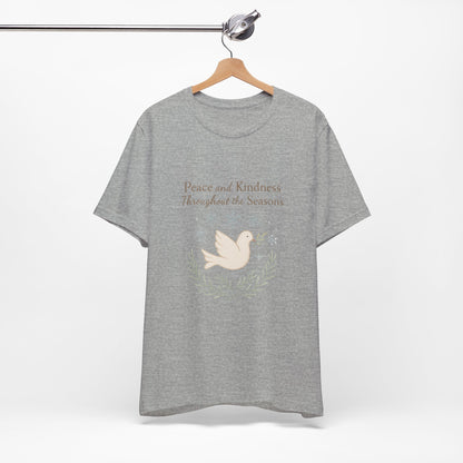Peace and Kindness Dove Tee — 'Peace and Kindness Throughout the Seasons' Inspirational T-Shirt