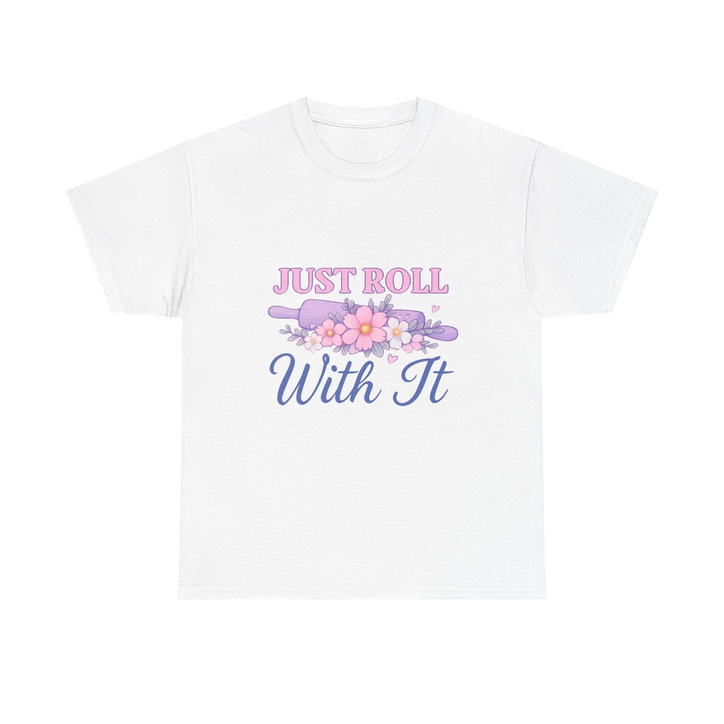 Floral Tee 'Just Roll With It'