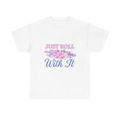 Floral Tee 'Just Roll With It'