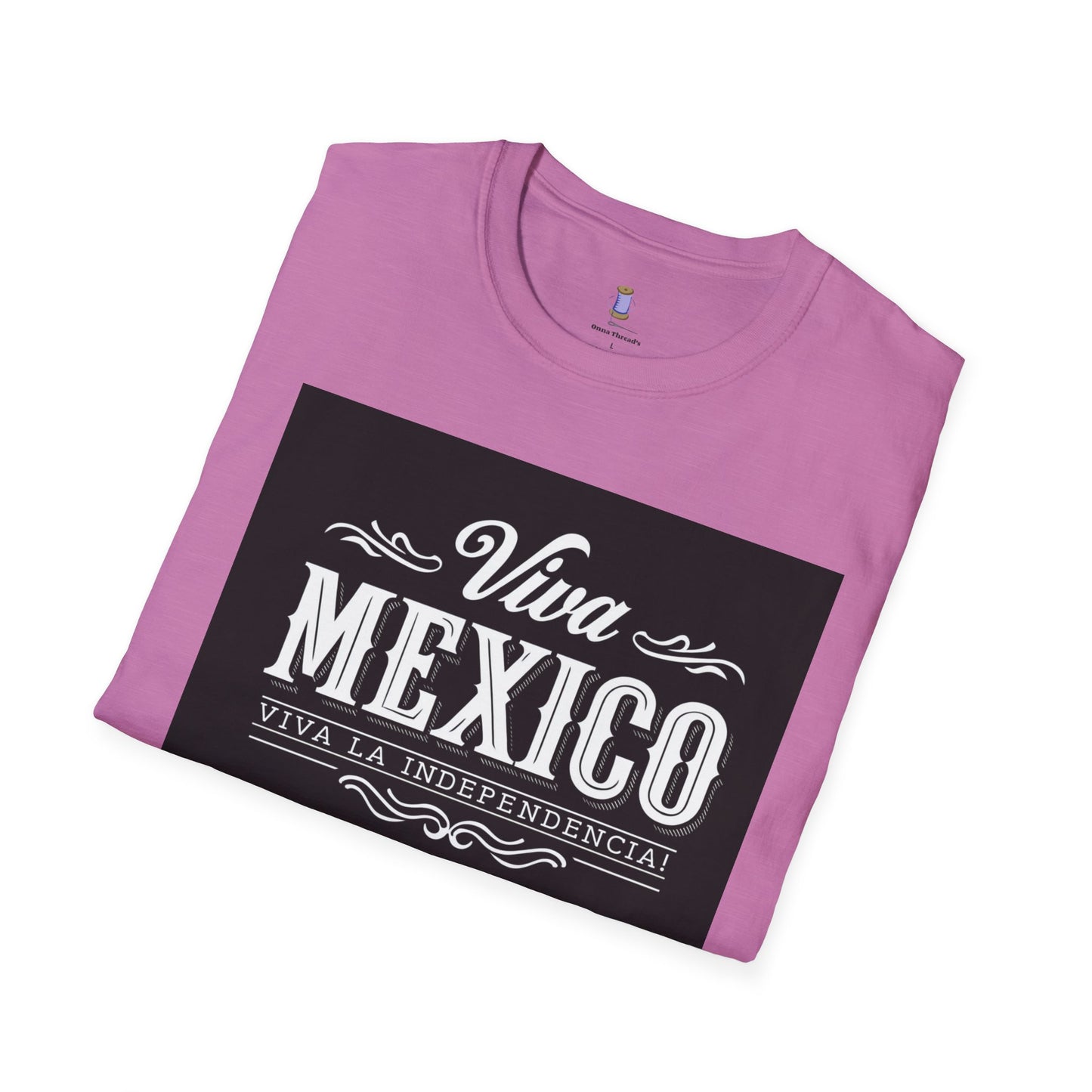 Viva Mexico Tees | Unisex Softstyle T-Shirt for Celebrations, Gifts, Independence Day, Weekend Outings, Casual Wear