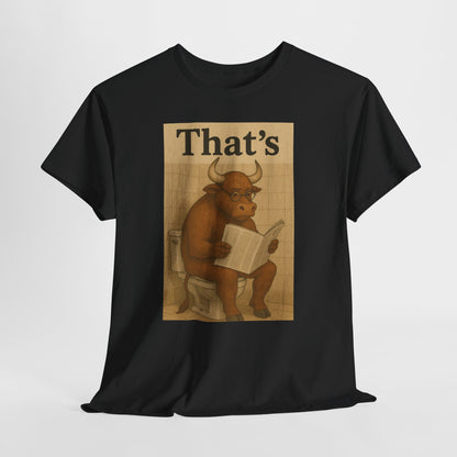 Bull on Toilet Unisex Tee