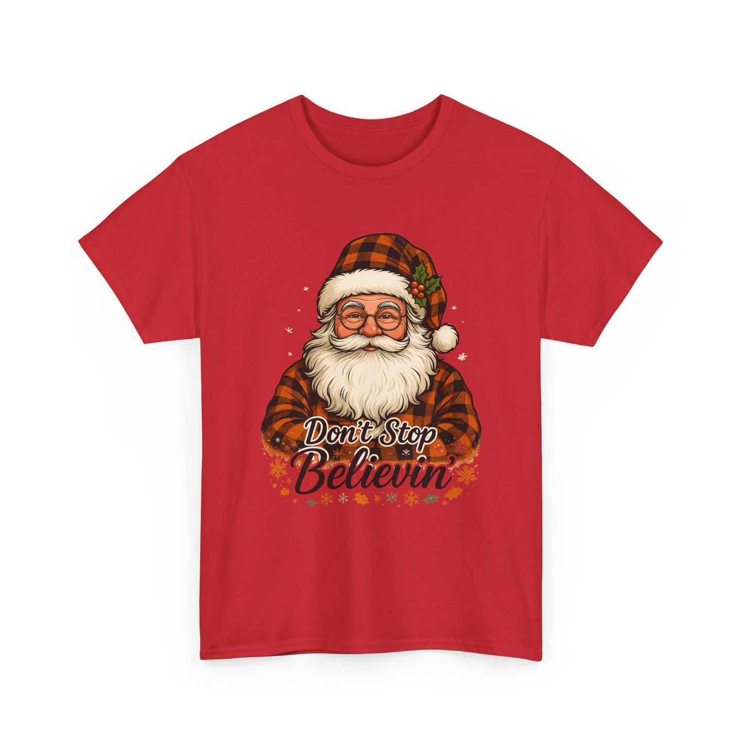 Santa Believes: Don't Stop Believin'  Tee