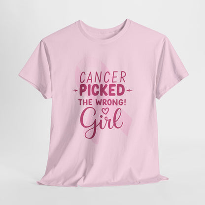 Cancer: The Wrong Picked Girl - Pink Ribbon Tee