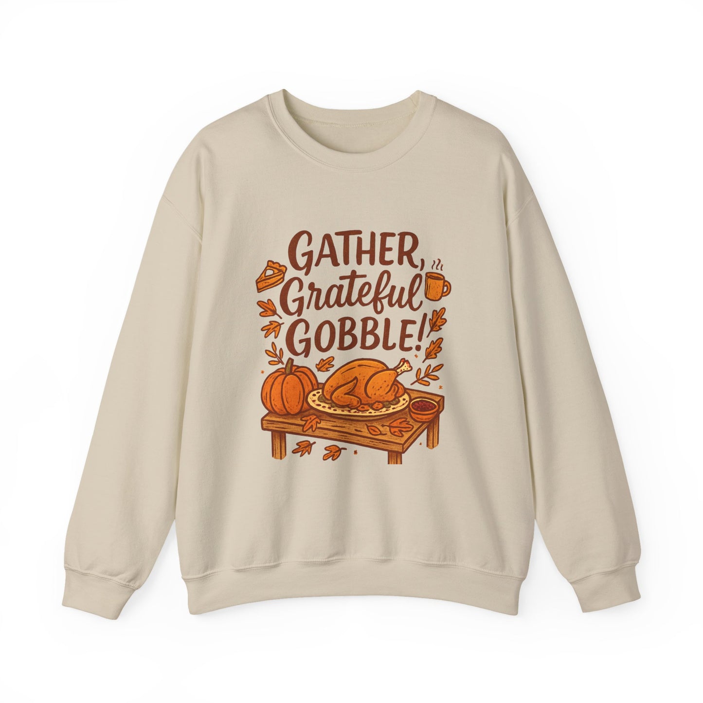 Thanksgiving Sweatshirt — "Gather, Grateful, Gobble!" Crewneck with Turkey & Pumpkin Design