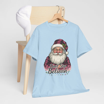 Don't Stop Believin' Santa - Holiday Tee