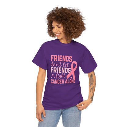 Friends Fight Cancer Together Pink Ribbon Tee
