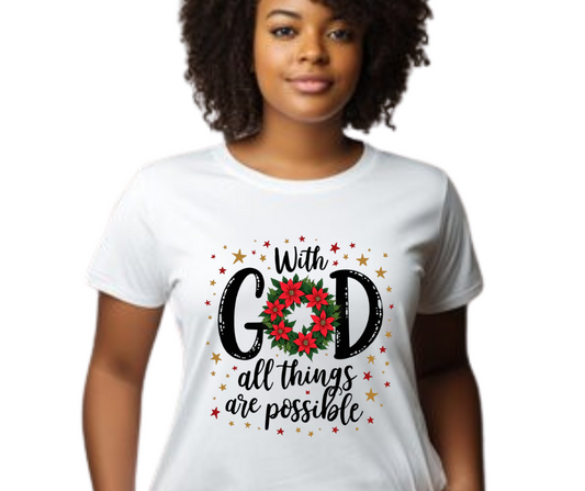 With God All Things Are Possible 2 Adult Christmas T-Shirt