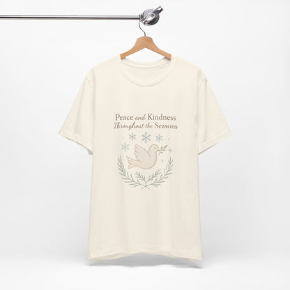Peace and Kindness Dove Tee — 'Peace and Kindness Throughout the Seasons' Inspirational T-Shirt