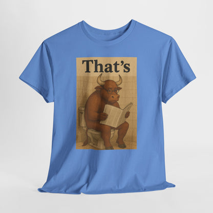 Bull on Toilet Unisex Tee
