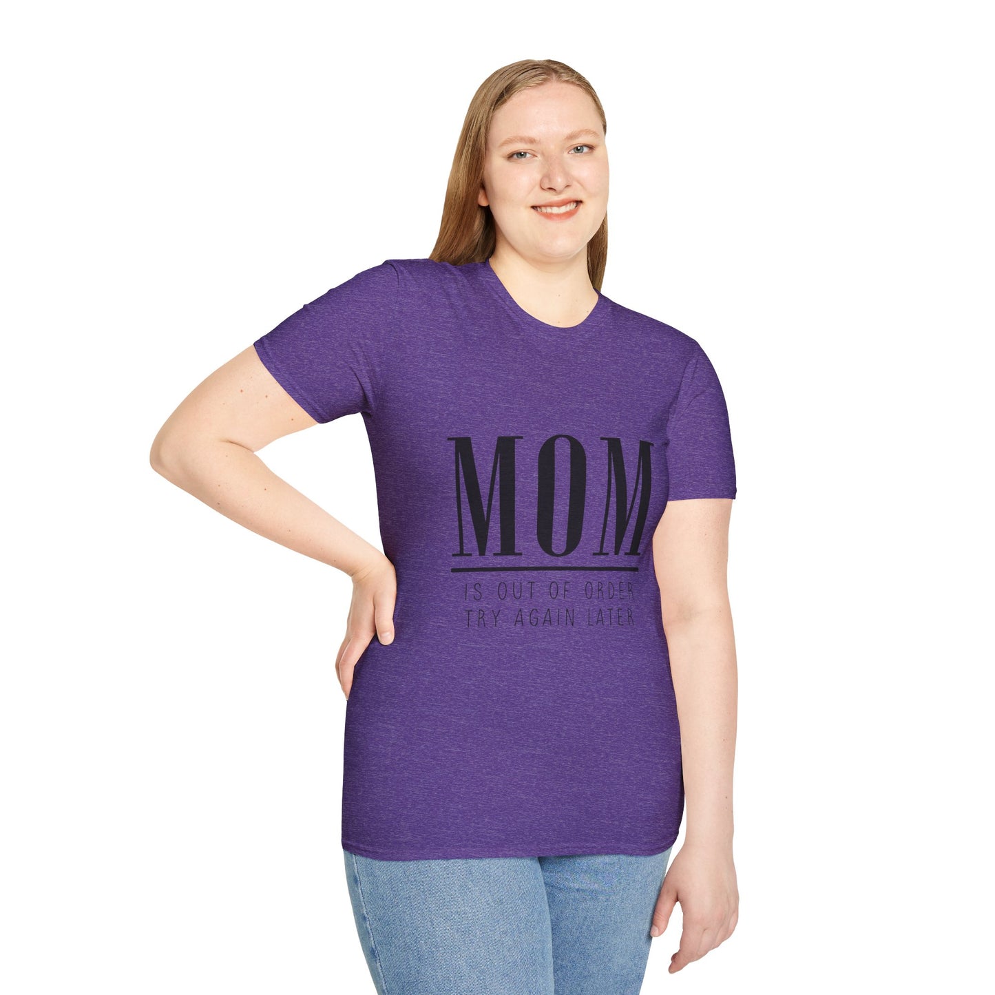 Mom Is Out of Order T-Shirt, Funny Mother's Day Gift, Unisex Tee, Relaxed Fit Casual Wear, Humor Shirt for Moms