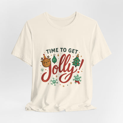Time to Get Jolly! Christmas Tee — Festive Holiday Graphic T-Shirt