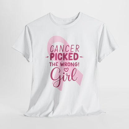 Cancer: The Wrong Picked Girl - Pink Ribbon Tee