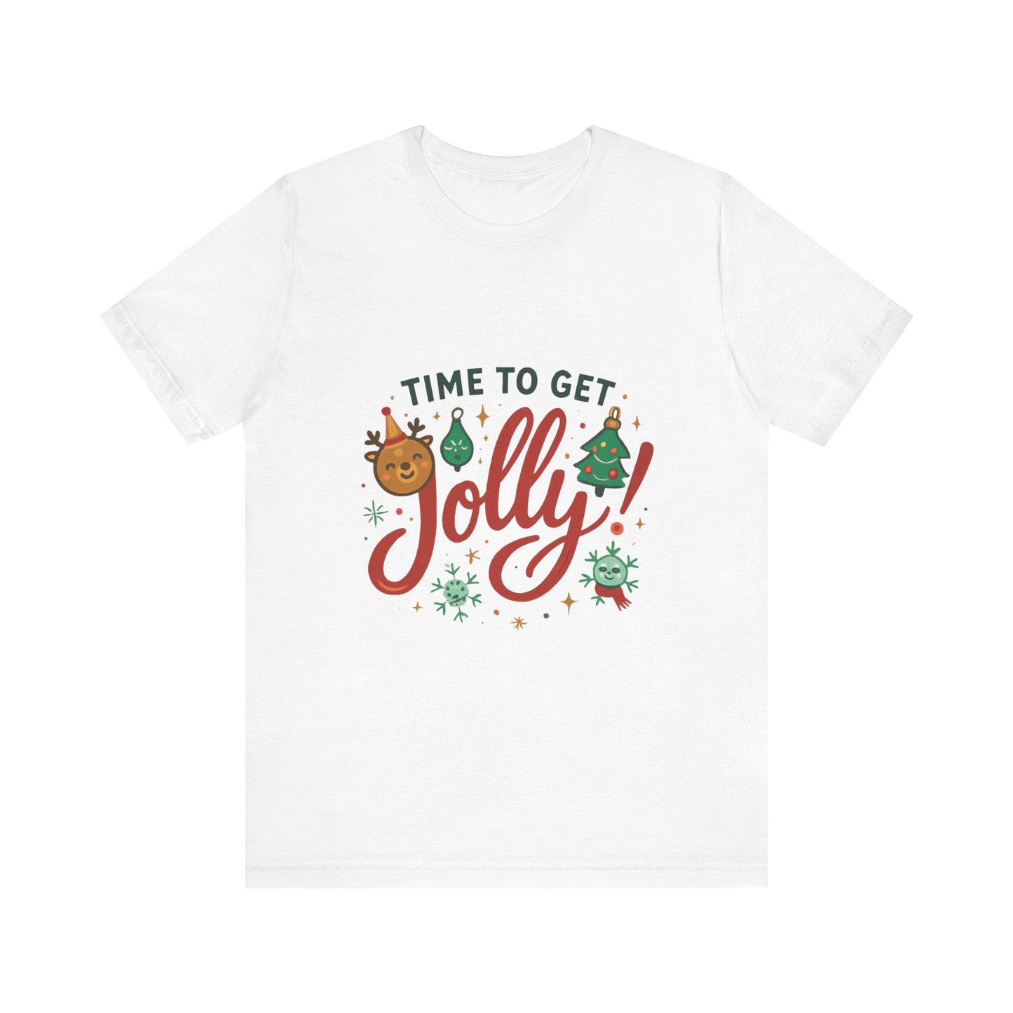 Time to Get Jolly! Christmas Tee — Festive Holiday Graphic T-Shirt