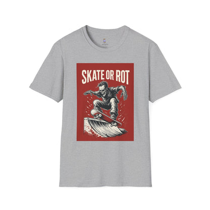 Skate or Rot Unisex T-Shirt, Cool Skateboarding Tee, Streetwear Graphic Shirt, Gift for Skaters, Casual Daily Wear