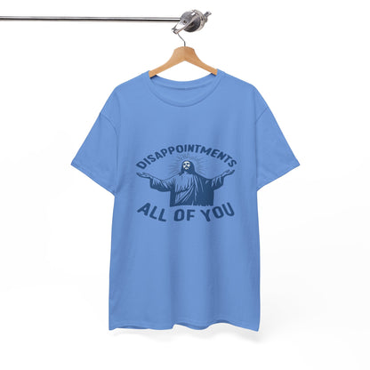 Disappointed Jesus  Tee