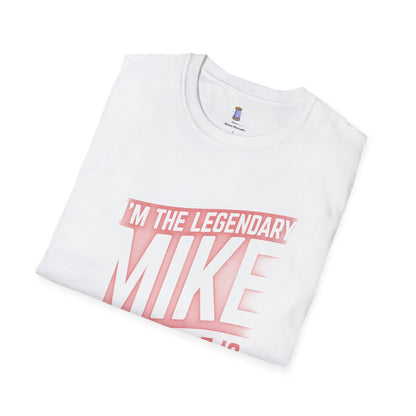 Legendary Mike T-Shirt - Funny Gift for Birthdays, Parties, Casual Wear, Men's Fashion, Unique Tee