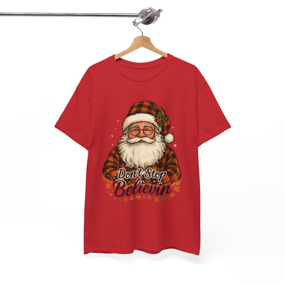 Santa Believes: Don't Stop Believin'  Tee