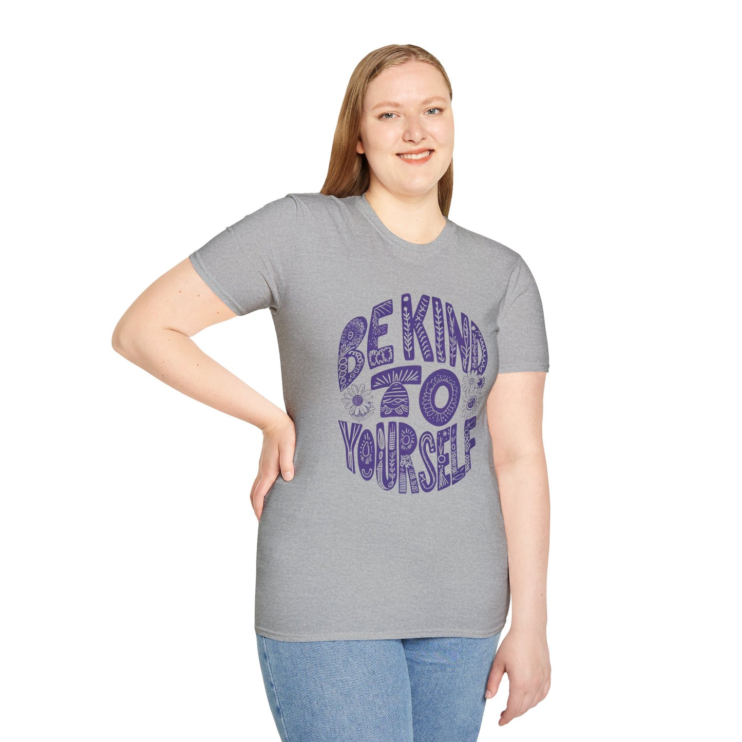 Be Kind to Yourself Unisex Softstyle T-Shirt | Positive Vibes Tee, Self-Care Gift, Relaxed Fit, Everyday Wear, Mindfulness Fashion