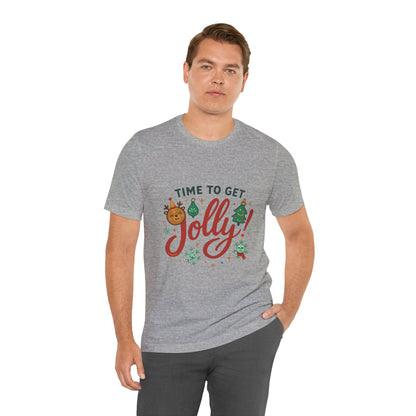 Time to Get Jolly! Christmas Tee — Festive Holiday Graphic T-Shirt