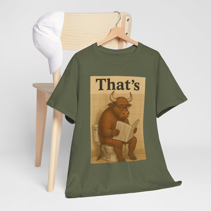 Bull on Toilet Unisex Tee