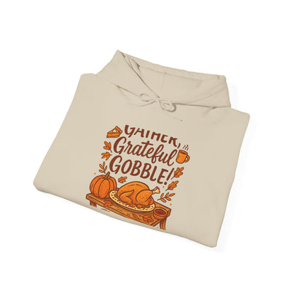 Thankful Grateful Gobble Thanksgiving Hoodie — Cozy Fall Turkey Sweatshirt