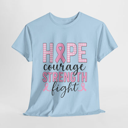 Hope, Courage & Strength Pink Ribbon Awareness Tee