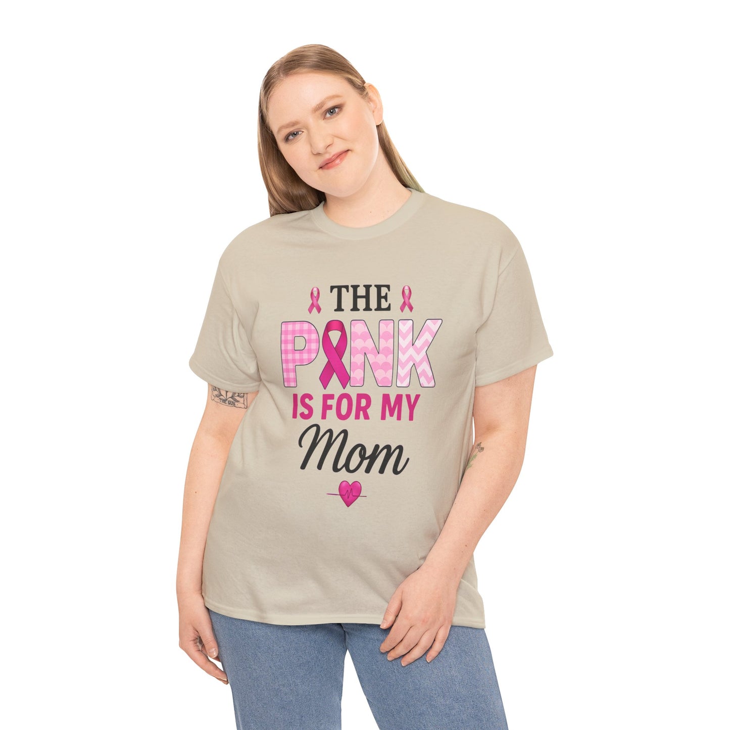 Pink Is For My Mom - Breast Cancer Awareness Tee