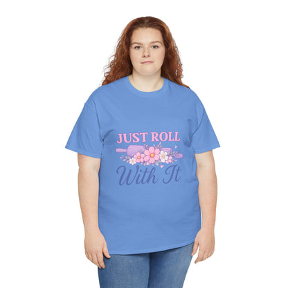 Floral Tee 'Just Roll With It'