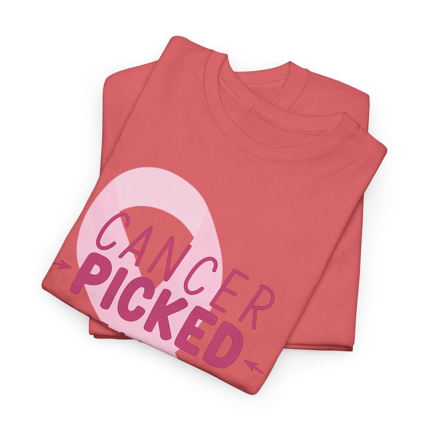 Cancer: The Wrong Picked Girl - Pink Ribbon Tee
