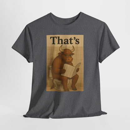 Bull on Toilet Unisex Tee