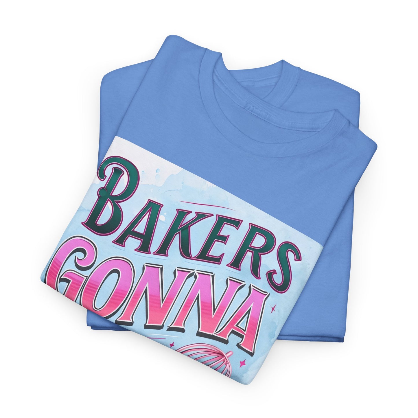 Bakers Gonna Baker