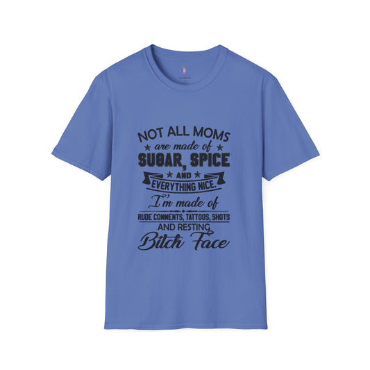 Funny Mom T-Shirt, Not All Moms Are Made Of Sugar, Gift for Moms, Humor Tee, Mother's Day Shirt, Casual Wear