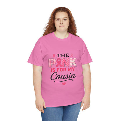 Pink Ribbon Cousin Support Tee - Breast Cancer Awareness